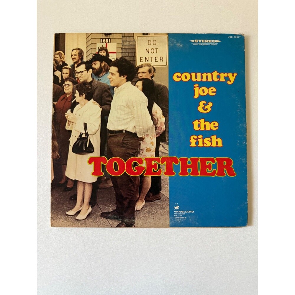 Country Joe & The Fish Together Gatefold LP 1968 Vanguard VSD 79277 Stereo VG